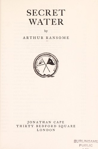 Arthur Ransome: Secret water (1984, Cape)