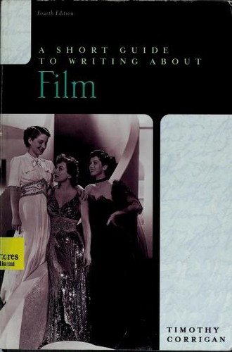 Timothy Corrigan: A short guide to writing about film (Paperback, 2001, Longman)