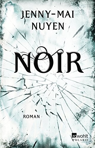 Jenny-Mai Nuyen: Noir (Paperback, Rowohlt Polaris)