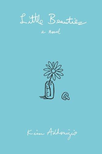 Kim Addonizio: Little beauties (2005, Simon & Schuster)