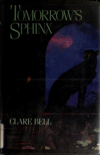 Jean Little, Clare Bell: Tomorrow's sphinx (1986, M.K. McElderry Books)