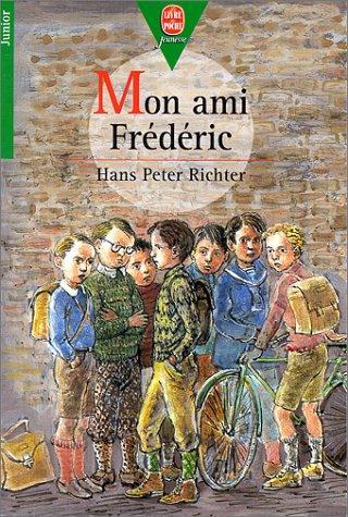 Hans Peter Richter: Mon ami Frédéric (French language, 1979)