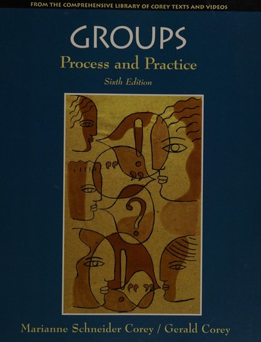 Marianne Schneider Corey: Groups (2002, Brooks/Cole-Thomson Learning)
