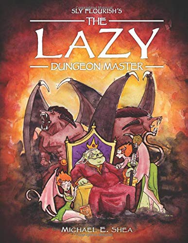 Michael Shea: The Lazy Dungeon Master (Paperback, 2019, Independently published)