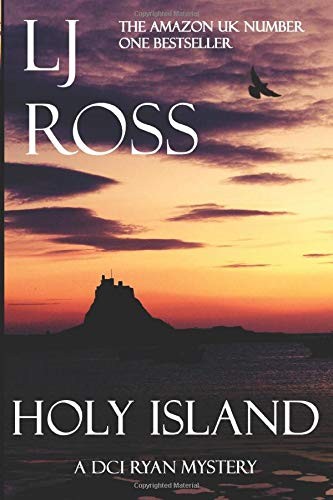 LJ Ross: Holy Island (Paperback, 2016, CreateSpace Independent Publishing Platform)