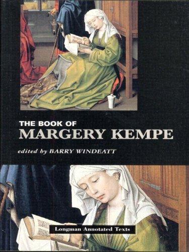 Margery Kempe: The book of Margery Kempe (English, Middle (1100-1500) language, 1999, Longman)