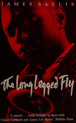 James Sallis: The long-legged fly (1996, No Exit)