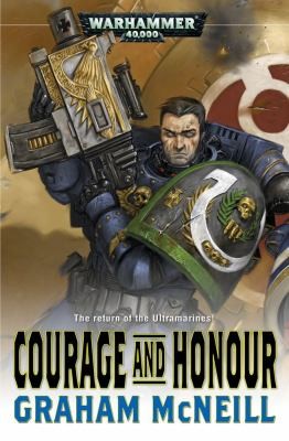 Graham McNeill: Courage And Honour (2009, Games Workshop)