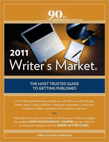 Writer's Digest Books (Firm): Writer's Market 2011 (Paperback, 2010, F + W Media, Writer's Digest Books)
