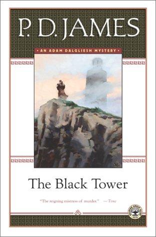 P. D. James: The  black tower (2001, Scribner Paperback Fiction)