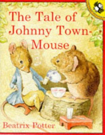 Beatrix Potter: The Tale of Johnny Town-mouse (Paperback, 1994, Puffin Books)