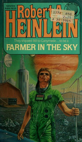 Robert A. Heinlein: Farmer in the Sky (1981, Del Rey)