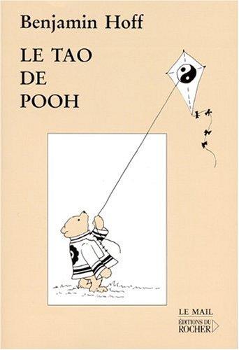 Ernest H. Shepard, Benjamin Hoff: Le Tao de Pooh (French language, 2001, Editions Du Rocher)