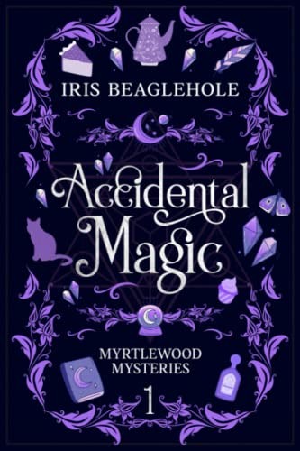 Iris Beaglehole: Accidental Magic (Paperback, 2023, Te Ra Aroha Press)