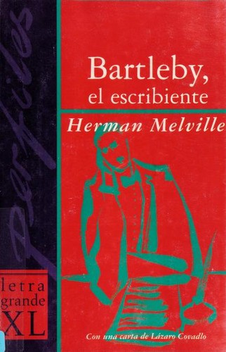 Herman Melville: Bartleby, el escribiente (Spanish language, 2000, Mondadori)