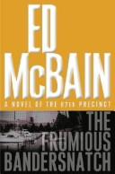 Ed McBain: Frumious Bandersnatch (Hardcover, 2003, Orion)