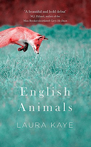 Laura Kaye: English Animals (Hardcover, 2017, imusti, Little, Brown)