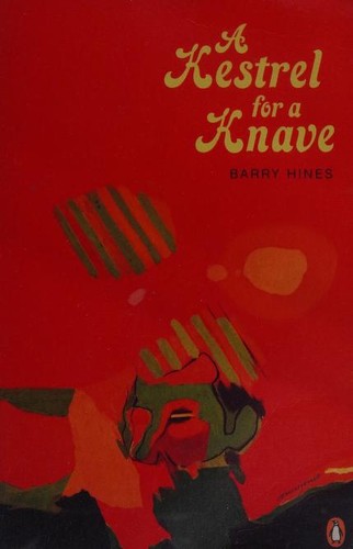 Barry Hines: A Kestrel for a Knave (Paperback, 2010, Penguin UK)