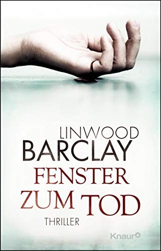Linwood Barclay: Fenster zum Tod (Paperback, 2012, Droemer Knaur Verlag)