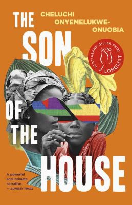 Cheluchi Onyemelukwe-Onuobia: Son of the House (2021, Dundurn)