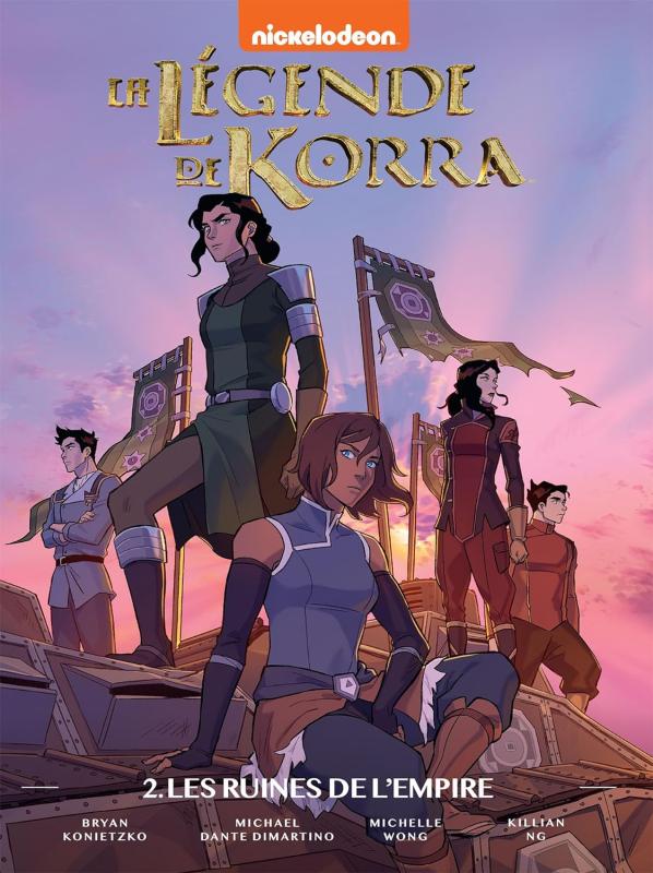 Michael Dante DiMartino: Le Légende de Korra: 2. Les Ruines de l'Empire (GraphicNovel, Hachette)