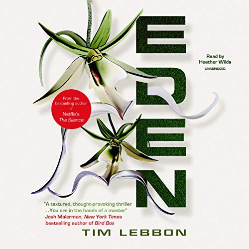 Tim Lebbon: Eden (AudiobookFormat, 2020, Blackstone Publishing)
