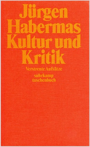 Jürgen Habermas: Kultur und Kritik (Paperback, German language, 1972, Suhrkamp Verlag)