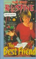 R. L. Stine: The Best Friend (Hardcover, 1999, Tandem Library)