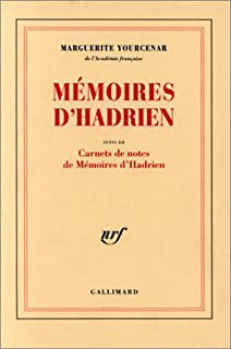 Marguerite Yourcenar: Mémoires d'Hadrien (French language, 1982, Gallimard)