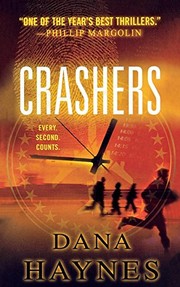 Dana Haynes: Crashers (2011, St. Martin's Griffin)