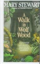 Mary Stewart: A Walk in Wolf Wood (Hardcover, 1999, Bt Bound)