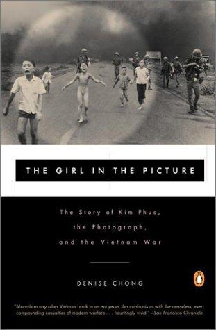 Denise Chong: The Girl in the Picture (2001, Penguin (Non-Classics))
