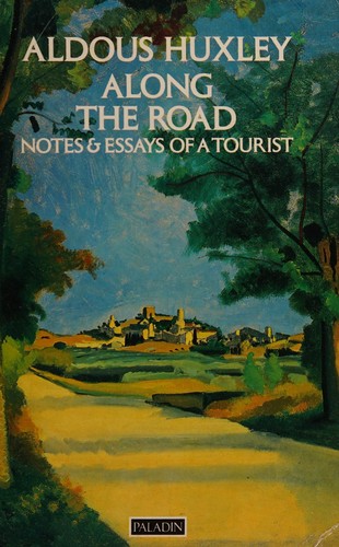 Aldous Huxley: Along the road (1985, Triad)
