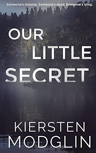 Kiersten Modglin: Our Little Secret (Paperback, 2021, Kiersten Modglin)