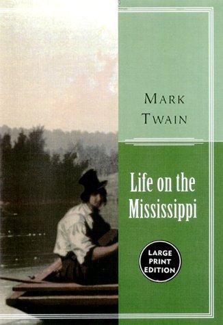 Mark Twain: Life On The Mississippi LP (Paperback, 2000, HarperCollins)
