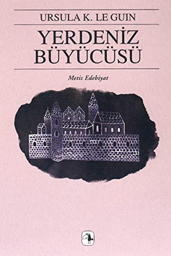 Ursula K. Le Guin (DUPLICATE), Rob Inglis: Yerdeniz Büyücüsü (Turkish language, 2008)