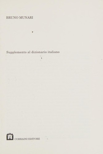 Bruno Munari: Supplemento al dizionario Italiano = (Multiple languages language, 1999, Corraini Editore)