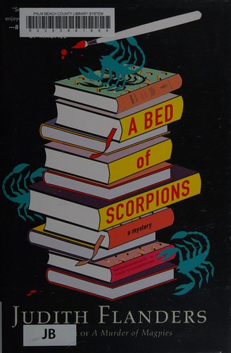 Judith Flanders: A bed of scorpions (2016)