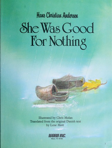 Various, Hans Christian Andersen: She Was Good for Nothing (Hardcover, 1988, Magna Books)