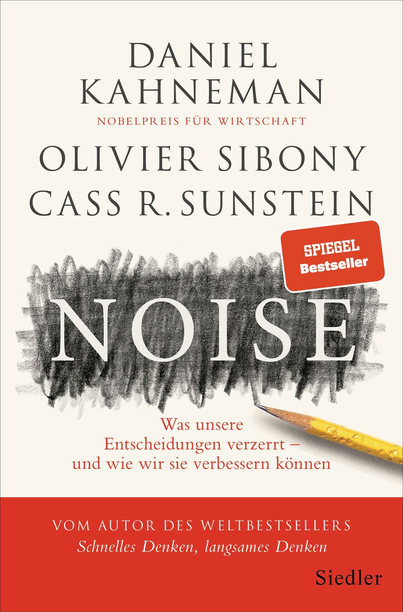 Daniel Kahneman, Cass Sunstein, Olivier Sibony: Noise (Paperback, German language, Siedler)