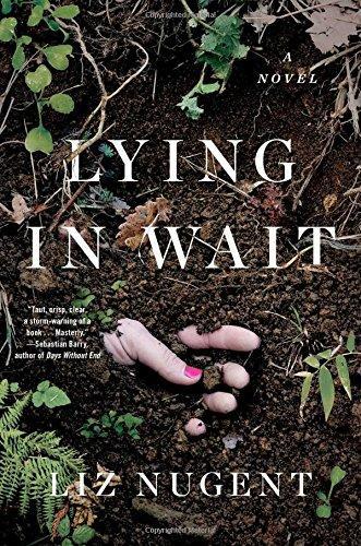 Liz Nugent: Lying in Wait