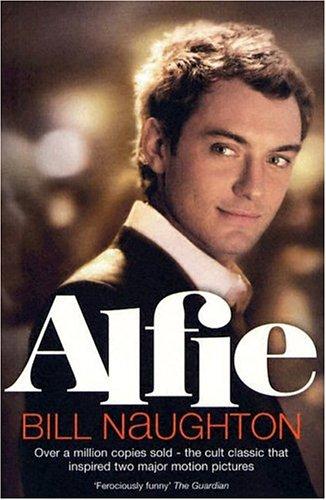 Bill Naughton: Alfie (Paperback, 2004, Allison & Busby)