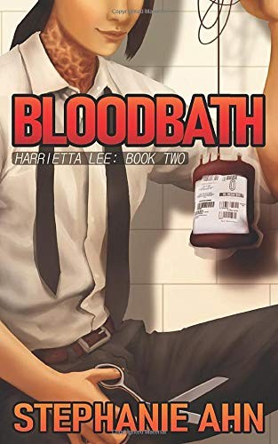 Stephanie Ahn: Bloodbath (Paperback, 2019, Independently published)
