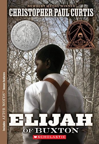 Christopher Paul Curtis: Elijah of Buxton (Paperback, 2009, Scholastic)