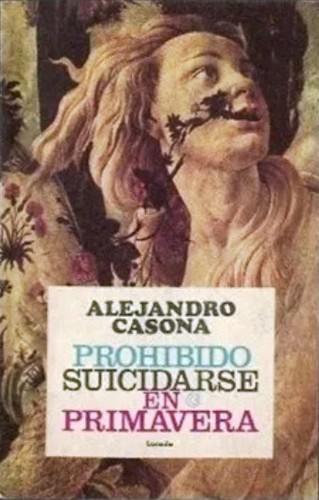 Alejandro Casona: Prohibido Suicidarse En Primavara (Paperback, 1992, Losada)