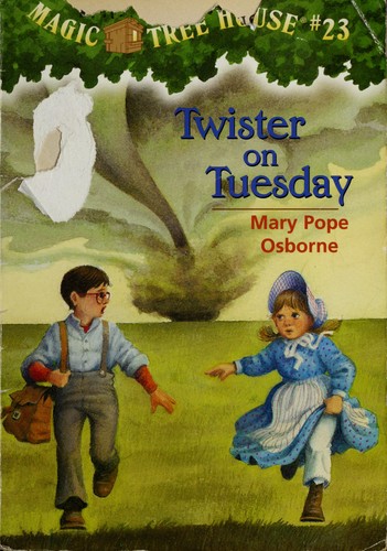 Mary Pope Osborne: Twister on Tuesday (Magic Tree House #23) (2004, Scholastic Educational)