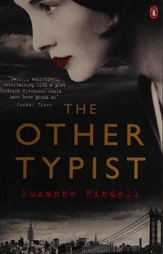 Suzanne Rindell: The other typist (2014, Penguin Books)