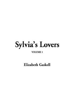 Elizabeth Cleghorn Gaskell: Sylvia's Lovers (Hardcover, 2003, IndyPublish.com)