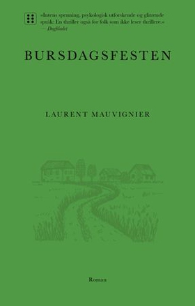 Christina Revold (Translator), Laurent Mauvignier: Bursdagsfesten (EBook, Norsk language, 2024, Bonnier norsk forlag)