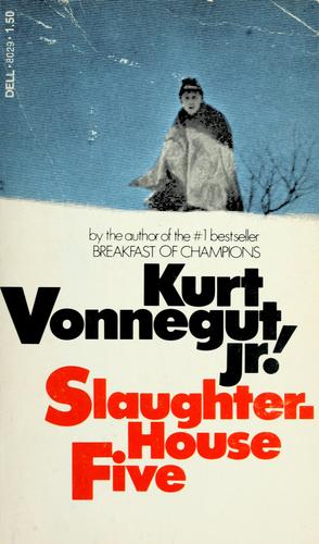 Kurt Vonnegut: Slaughterhouse-five (1971, Dell Pub. Co.)